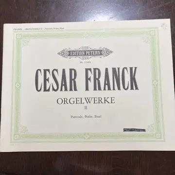 Cesar Franck Orgelwerke II
