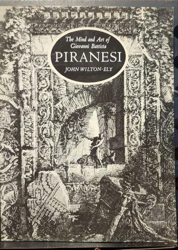 Mind & Art of Giovanni Battista PIRANESI