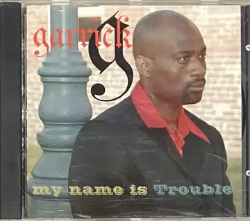 R&B SOUL GARRICK - MY NAME IS TROUBLE