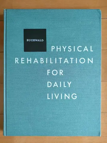Physical Rehabilitation for Daily Living