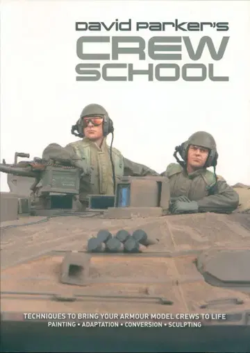 AFV modeller DAVID PARKER'S CREW SCHOOL