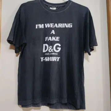 D&G I'm Wearing a Fake T-Shirt