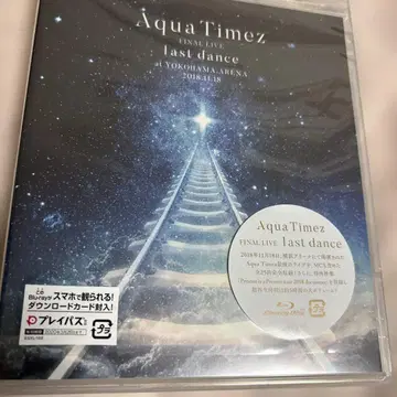 Aqua Timez/FINAL LIVE [ last dance ]