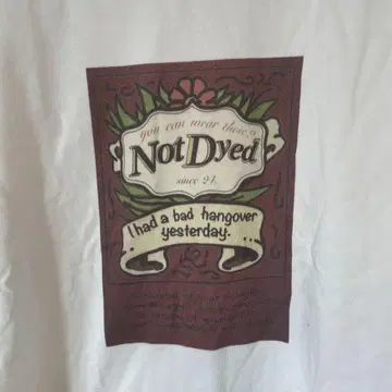 Not Dyed 티셔츠