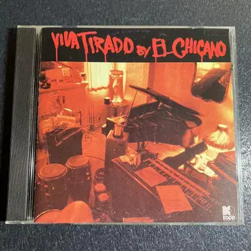 El Chicano Viva Tirado 엘 치카노/비바 티라도