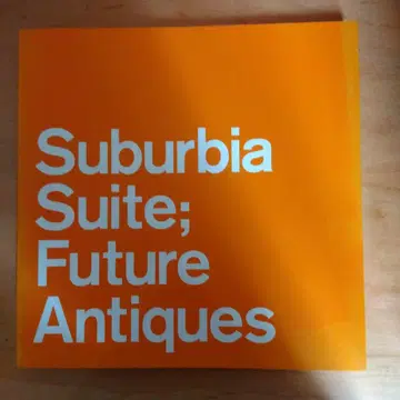 Suburbia suite; future antiques