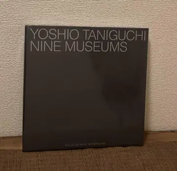 YOSHIO TANIGUCHI NINE MUSEUMS