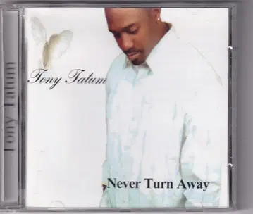 tony tatum / Never Turn Away