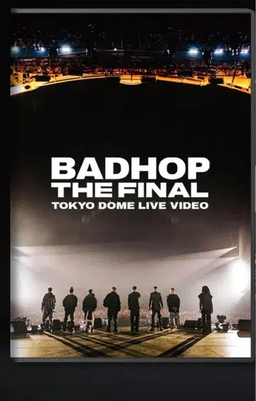 BADHOP THE FINAL TOKYO DOME LIVE VIDEO