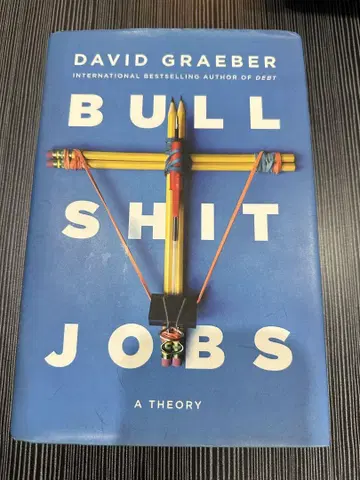 BULLSHIT JOBS A THEORY