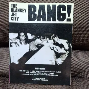 BANG! THE BLANKEY JET CITY 밴드 스코어