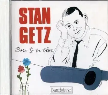 Stan Getz 스탠 게츠/본 투 비 블루