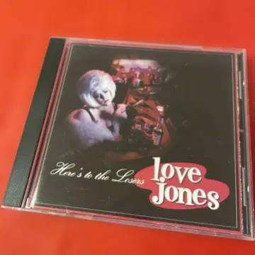 Love Jones Here's to the Losers