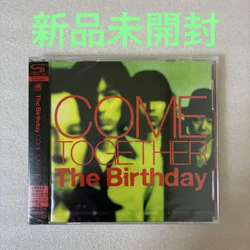 the birthday COME TOGETHER