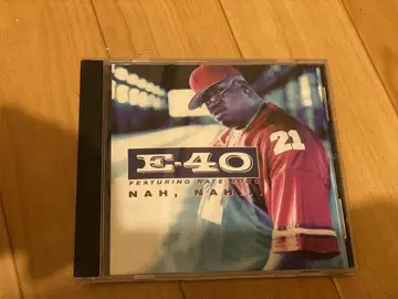 E-40 featuring Nate Dogg Nah, Nah -