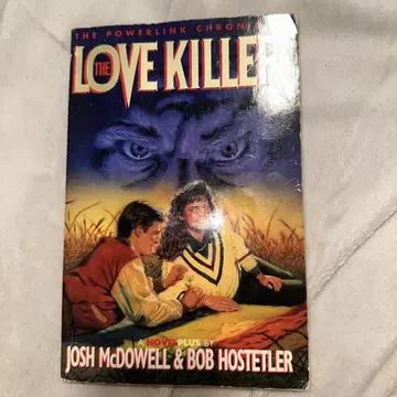 The Love KillerJosh McDowellBobHostetler