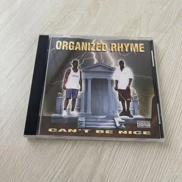 Organized Rhyme Can't Be Nice