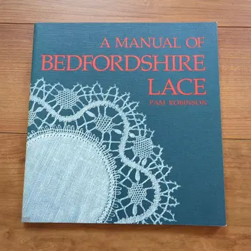 A Manual of Bedfordshire Lace