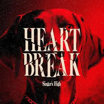 HEART BREAK / Singer's High