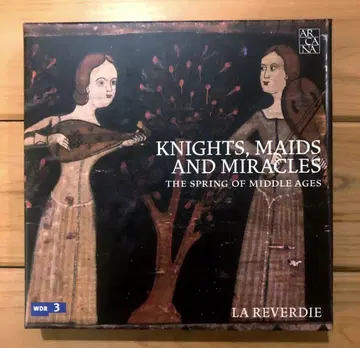 La Reverdie Knights,Maids and Miracles