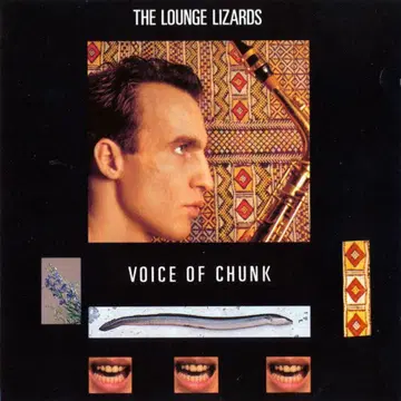 미개봉 [ 라운지 리저즈 LOUNGE LIZARDS 보이스 오브 청크