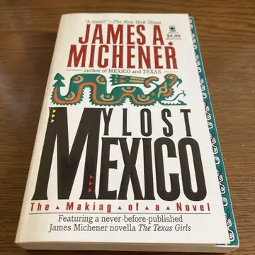 My lost Mexico (James A. Michener)