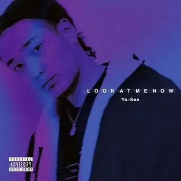 Yo-Sea / LOOK AT ME NOW