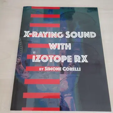X-raying Sound with iZotope RX 외국도서