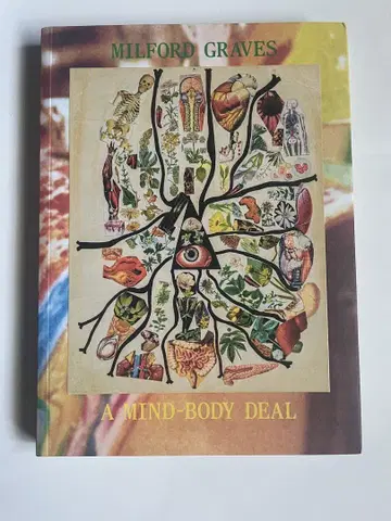 A MIND-BODY DEAL Milford Graves M 그레이브스