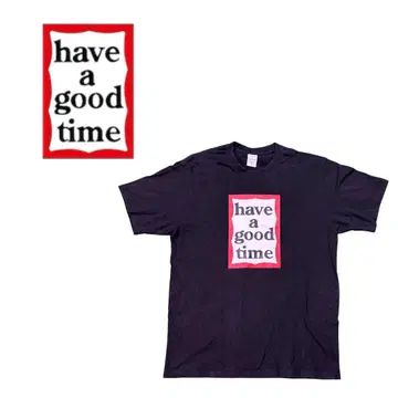 Have a good time T-shirt
