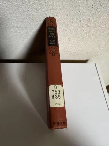 Arms and the Men Ian Hay 1945