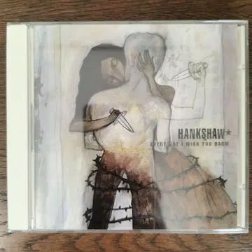 HANKSHAW / EVERY DAY I WISH YOU HARM CD