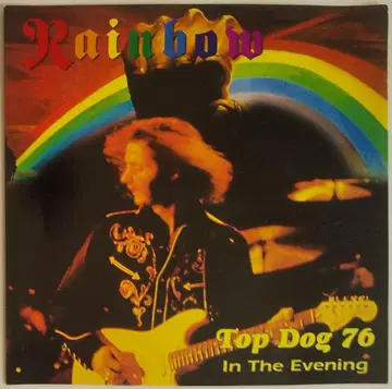 Rainbow Top Dog 76 In The Evening 2CDR