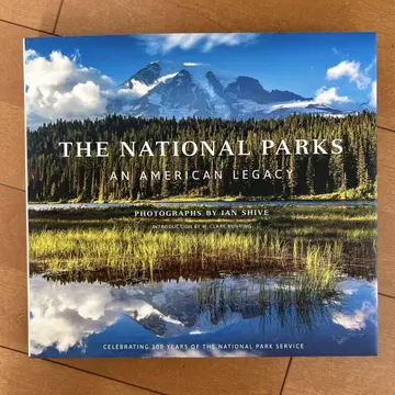 THE NATIONAL PARKS: AN AMERICAN LEGACY