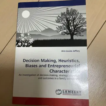 Decision Making, Heuristics, Biases and