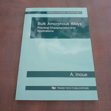 Bulk Amorphous Alloys A.Inoue