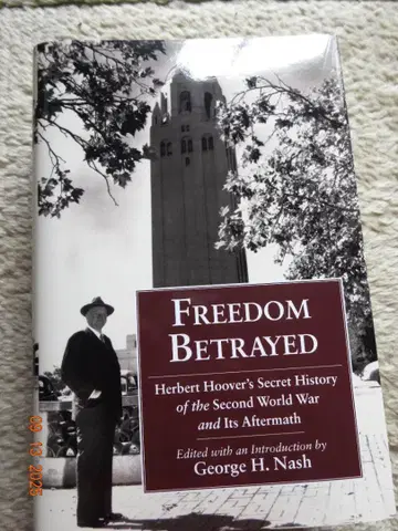 Freedom Betrayed - Herbert Hoover