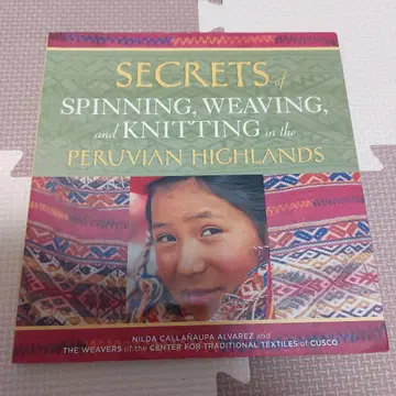 SECRETS of SPINNING, WEAVING, and KNITTI