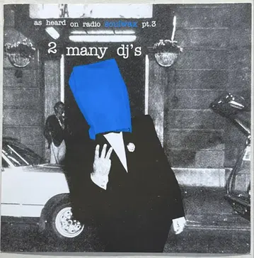 2many dj's-as heard on radio soulwax #3