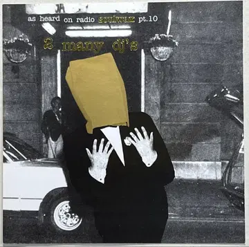 2many dj's-as heard on radio soulwax #10