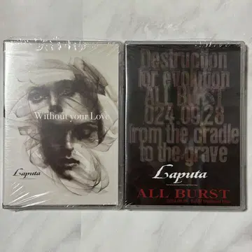 Laputa Without your Love & ALL BURST