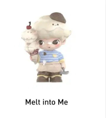 Melt into Me 피규어