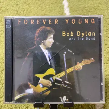 Bob Dylan and The Band Forever Young