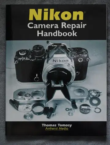 Nikon Camera Repair Handbook