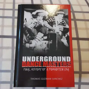 UNDERGROUND DANCE MASTERS 스트리트 댄스의 역사 영문