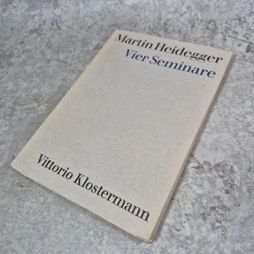 Martin Heidegger Vier Seminare 1968