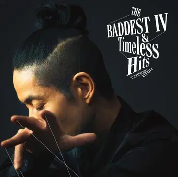 THE BADDEST IV & Timeless Hits 쿠보타 토시노부