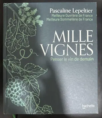 Mille Vignes - Pascaline Lepeltier