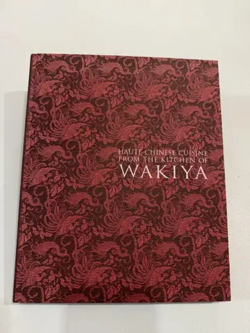 HAUTE CHINESE CUISINE FROM THE WAKIYA
