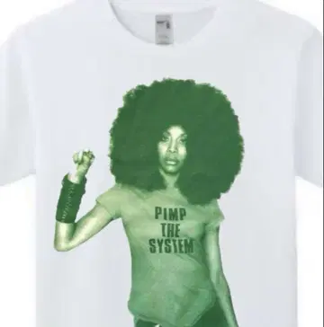 Erykah Badu 에리카바두 PIMP THE SYSTEM 티셔츠